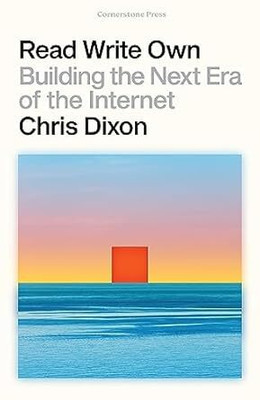 Read Write Own(Paperback, Chris Dixon)
