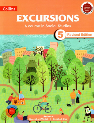 Collins, Excursions A Course In Social Studies Class - 5(Paperback, MEENAKSHI WATTAL, DEBAHUTI DAS)