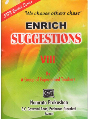 Enrich Suggestions For Class 8 (VIII) :: SSN Enrich Series :: Namrata Prakashan :: Prepared By Experienced Teachers :: Assam Board Guide Book(Paperback, Assamese, Expert Team of Academicians) Enrich Suggestions For Class 8 (VIII) :: SSN Enrich Series :: Namrata Prakashan :: Prepared By Experienced Teachers :: Assam Board Guide Book(Paperback, Assamese, Expert Team of Academicians)