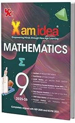 Xam Idea Class 9 Mathematics (2025-26) | Latest CBSE Syllabus| NEP 2020 & NCFSE 2023 Aligned | With Competency-Focused & Free Response Qs | Self-Assessment Tests (English, Paperback, Unknown)(Paperback, xam idea) Xam Idea Class 9 Mathematics (2025-26) | Latest CBSE Syllabus| NEP 2020 & NCFSE 2023 Aligned | With Competency-Focused & Free Response Qs | Self-Assessment Tests (English, Paperback, Unknown)(Paperback, xam idea)