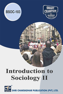 IGNOU BSOC 103 Solved Guess Papers Pdf From IGNOU Study Material/Books Introduction To Sociology II For Exam Preparation (Latest Syllabus) IGNOU BA (HONOURS) (CBCS) Sociology(Paperback, BHAVYA KUMAR SAHNI)