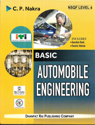 Basic Automobile Engineering For I.T.I [NSQF Level-4 Latest Revised-2023](Paperback, CP NAKRA)