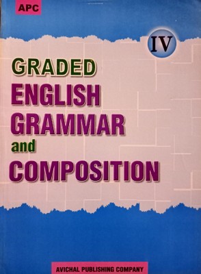 APC GRADED ENGLISH GRAMMAR And COMPOSITION Class 4(Paperback, Latesh Chaudhary, Venu Tulsi, Vandana Gupta)