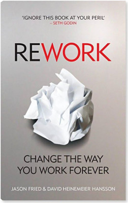 ReWork(Paperback, David Heinemeier Hansson)