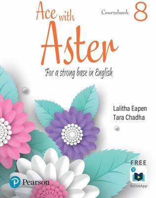 Ace With Aster | English Coursebook| CBSE | Class 8(Paperback, Tara Chadha Lalitha Eapen)