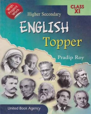 Higher Secondary English Topper For Class - 11, By Pradip Roy(Paperback, Bengali, PRADIP ROY)