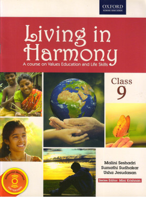 OXFORD, Living In Harmony For Class - 9 (A Course On Values Education And Life Skills)(Paperback, Malini Seshadri, Sumathi Sudhakar, Usha Jesudasan)