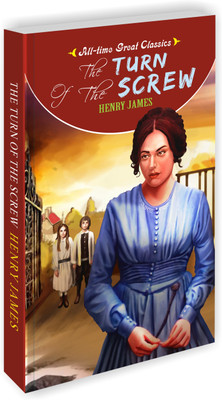 The Turn Of The Screw | All Time Great Classics Novels(Paperback, Sawan)