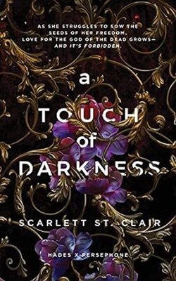 A Touch Of Darkness(Paperback, Scarlett St Clair)