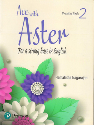 Ace With Aster | English Practice Book | CBSE | Class 2(Paperback, HEMALATHA NAGARAJAN)