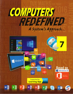 Computers Redefined, A System's Approach Class - 7(Paperback, MADHURIMA ROY CHOUDHURY)