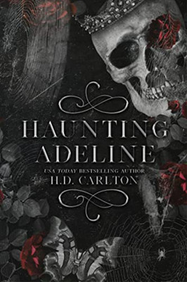 Haunting Adeline (English, Paperback, Carlton H D)(Paperback, H D Carlton)