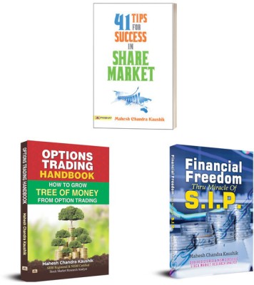 Financial Freedom Thru Miracles Of S.I.P + Options Trading Handbook Paperback + 41 Tips For Success In Share Market Paperback | Set Of 3 Books In Hindi(Paperback, Mahesh Chandra Kaushik) Financial Freedom Thru Miracles Of S.I.P + Options Trading Handbook Paperback + 41 Tips For Success In Share Market Paperback | Set Of 3 Books In Hindi(Paperback, Mahesh Chandra Kaushik)
