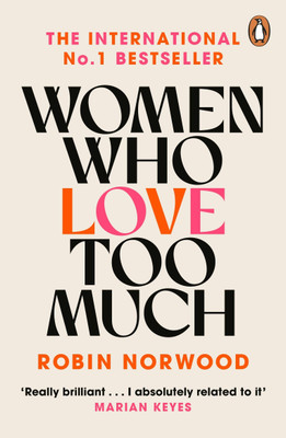 Women Who Love Too Much (English, Paperback, Norwood Robin)(Paperback, Norwood Robin)