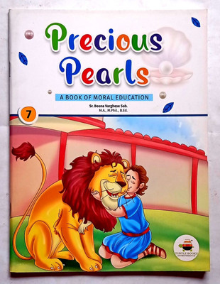Precious Pearls A Book Of Moral Education Class- 7 (Old Like New Book)(Paperback, Sr.Beena Varghese Sab.)