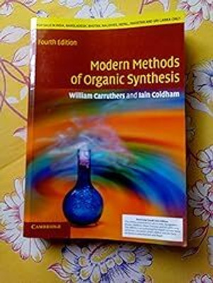Modern Methods Of Organic Synthesis, 4th Edition 4th Edition Edition (Paperback, William Carruthers)(Paperbook, William Carruthers)