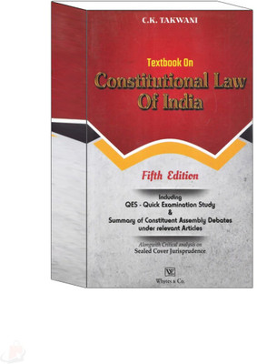 TEXTBOOOK ON CONSTITUTIONAL LAW OF INDIA BY C. K. Takwani – LATEST EDITION 2025(Paperback, C K Takwani)