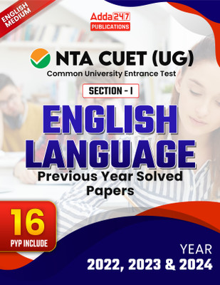NTA CUET UG Section - I English Language 16 Previous Year Solved Papers 2022-2024(Paperback, Adda247 Publications)