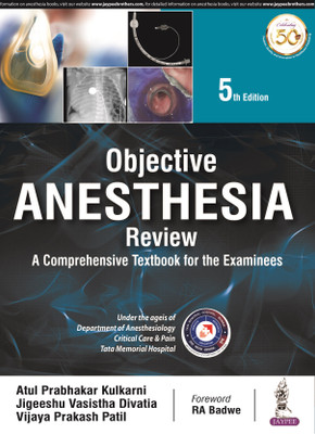 Objective Anesthesia Review: A Comprehensive Textbook For The Examinees(Paperback, ATUL PRABHAKAR KULKARNI)