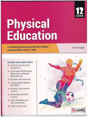 Physical Education Textbook For Class 12(Paperback, Dr D S yadav)