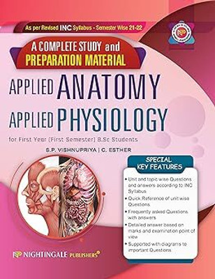 A Complete Study And Preparation Materials Applied Anatomy Applied Physiology For First Year { First Semester } B.Sc Student(Paperback, S.P.Vishnupriya, C.Esther)