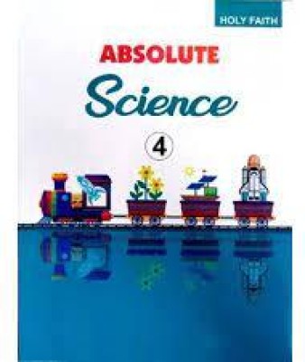 Absolute Science Class 4(PAPERPACK, holy faith)