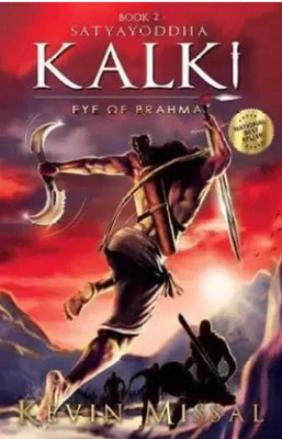 Satyayoddha Kalki: Eye Of Brahma (Book 2) (Paperback, Kevin Missal)(Paperback, Kevin Missal))