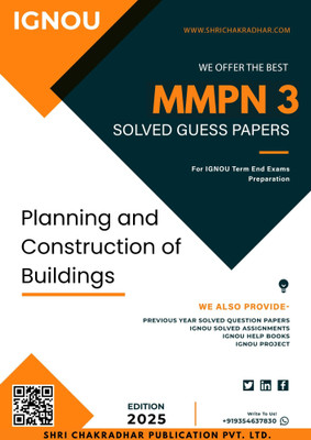 IGNOU MMPN 3 Solved Guess Papers From IGNOU Study Material/Help Book/Guidebook Titled (Planning And Construction Of Buildings) 2025 For Exam Preparations (Latest Syllabus) (ENGLISH MEDIUM)(Paperback, BHAVYA KUMAR SAHNI) IGNOU MMPN 3 Solved Guess Papers From IGNOU Study Material/Help Book/Guidebook Titled (Planning And Construction Of Buildings) 2025 For Exam Preparations (Latest Syllabus) (ENGLISH MEDIUM)(Paperback, BHAVYA KUMAR SAHNI)
