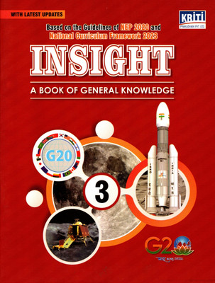 Kriti, Insight A Book Of General Knowledge Class - 3(Paperback, SHAVETA SARDNA)