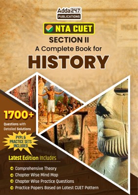 NTA CUET UG SECTION II - A Complete Book For History | 1700+ Questions With Detailed Solutions And Previous Year Papers & Practice Sets Included 2024 (English Printed Edition) By Adda247(Paperback, Adda247 Publications)