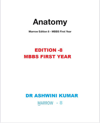 ANATOMY (Dr. Ashwani Kumar )MARROW -8 MAIN VIDEO NOTES MARROW EDITION-8.0(spiral, dr ashwini kumar)