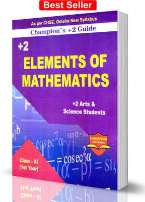 Elements Of Mathematics +2 Arts & Science Students (Class-XI 1st Year)(Paperback, Champion Publishers)