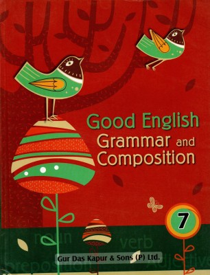 Good English Grammar & Composition For Class-7(Paperback, Shashi Gupta)