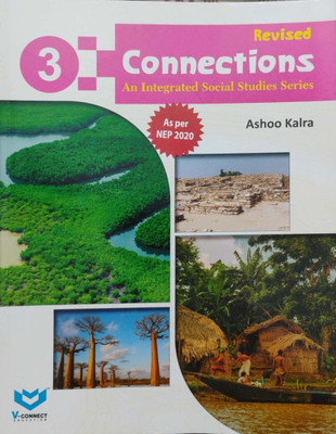 Revised Connections An Integrated Social Studies Series Class 3(Pepper back, Ashoo kalra)