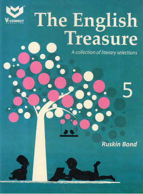 The English Treasure - 5 A Collection Of Literary Selection(Paperback, Ruskin Bond)