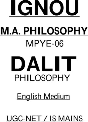 IGNOU MA Dalit Philosophy MPYE-06 Printed Notes In English Medium For IAS Mains 2024(Paperback, IGNOU)