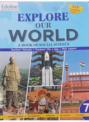 Eduline EXPLORE OUR WORLD A Book Of Social Science Class 7 (NEP Complaint)(Paperback, Chhavi Goyal)