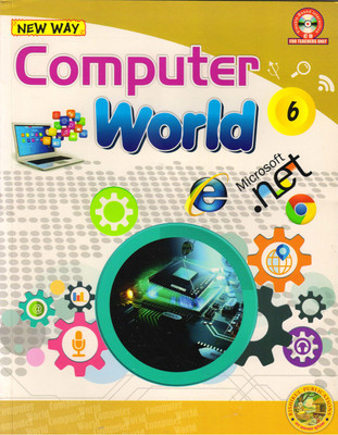 New Way Computer World For Class - 6(Paperback, VIBHA KAKKAR)