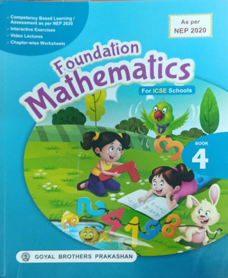 Foundation Mathematics ICSE Class 4(Pepper back, R.s. dhauni, S.s sharma)