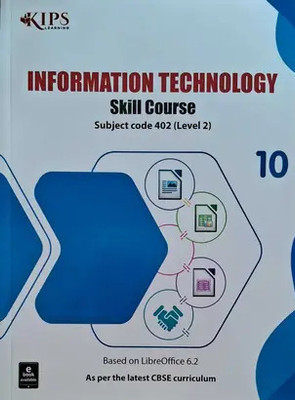 Kips Information Technology Skill Course Code 402 ( Level 2 ) Class 10 | Edition 2025(Paperback, KIPS)