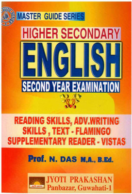 Master Guide Series On English For Higher Secondary Second Year [AHSEC] And Prepared Based On New Syllabus Which Includes Reading Skills, Adv. Writing Skills, Text-Flamingo Supplementary Reader, Vistas And All Probable Questions And Answers | Best Guide Book For English [HS-2nd Year](Paperback, Assa