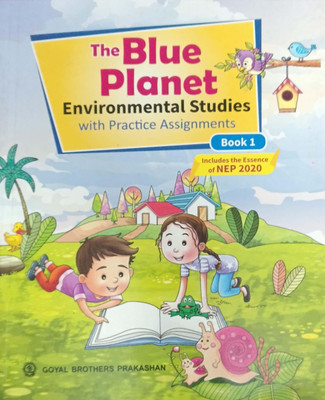 The Blue Planet Environmental Studies With Practice Class 1(Pepper back, Sara George, Harita sahni)