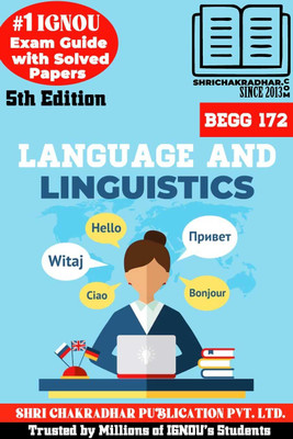 IGNOU BEGG 172 Help Book Language And Linguistics Skills 5th Edition (IGNOU Study Notes/Guidebook Chapter-Wise) For Exam Studies With Solved Previous Year Question Papers IGNOU BAG English Begg172(Paperback, BHAVYA KUMAR SAHNI) IGNOU BEGG 172 Help Book Language And Linguistics Skills 5th Edition (IGNOU Study Notes/Guidebook Chapter-Wise) For Exam Studies With Solved Previous Year Question Papers IGNOU BAG English Begg172(Paperback, BHAVYA KUMAR SAHNI)