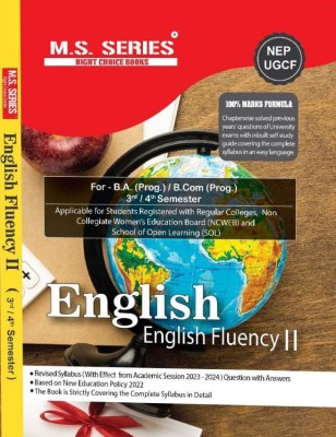 M S Series Delhi University BA & B Com Prog 2nd Year English (English Fluency II) Guide Semester 3 & 4 Based On NEP UGCF - (SOL & Regular & NCWEB)(Paperback, M S Publications)