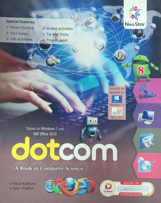 Dotcom A Book Of Computer Science Class 8(Pepper back, Vipul kathuria, Apar singhal)