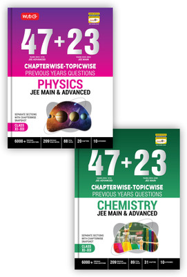 MTG 47 + 23 Years JEE Main (2024-2002) And JEE Advanced (2024-1978) Chapter-Wise Topic-Wise Previous Years Solved Question Papers Physics & Chemistry Book – JEE PYQ Question Bank For 2025 Exam (Set Of 2)(Paperback, MTG Editorial Board)