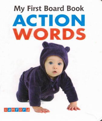 My First Board Book: Action Words | Early Learning Baby Verbs Book | Camford(Hardcover, Genric)