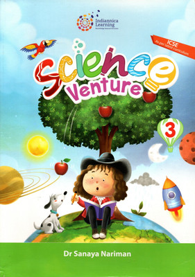 Science Venture For Icse Class - 3(Paperback, Dr SANAYA NARIMAN)