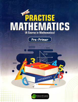 Lets Practise Mathematics For Pre-Primer(Paperback, GREEN EARTH)