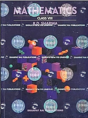 R D Sharma Mathematics Class 8 CBSE - By R.D. Sharma 2025 Edition(Paperback, RD SHARMA)